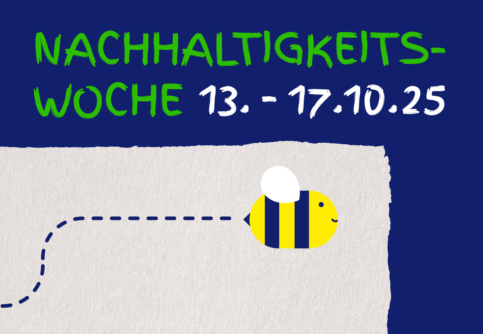 Nachhaltigkeitswoche 13.-17.10.2025 als Text mit Biene, die vorbeifliegt